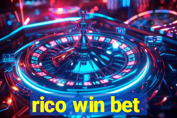 rico win bet